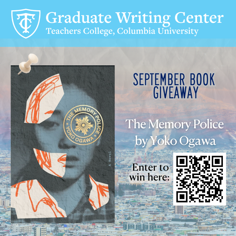 Flyer displaying the book cover of The Memory Police by Yoko Oguwa, a QR code linking students to our website, and words requesting students to enter