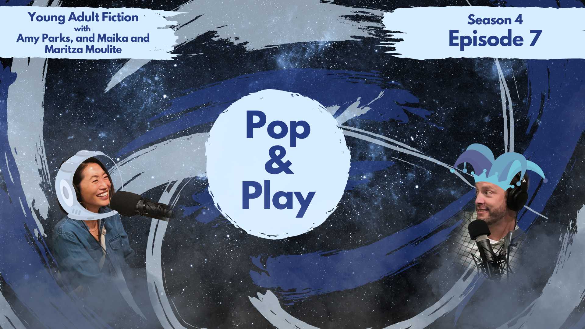 Haeny and Nathan, the podcast hosts, photoshopped into outer space background with pop and play podcast logo in the middle and episode details on top corners