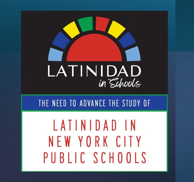 Latinidad in NYC Schools
