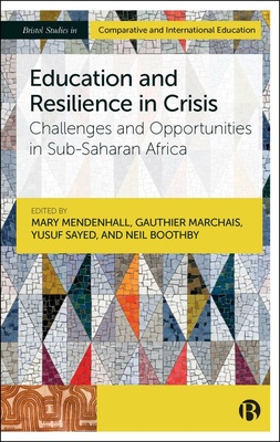 Book cover for Education and Resilience in Crisis Challenges and Opportunities in Sub-Saharan Africa